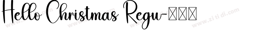 Hello Christmas Regu字体转换